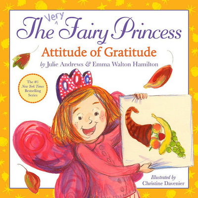 The Very Fairy Princess: Attitude of Gratitude by Andrews, J
