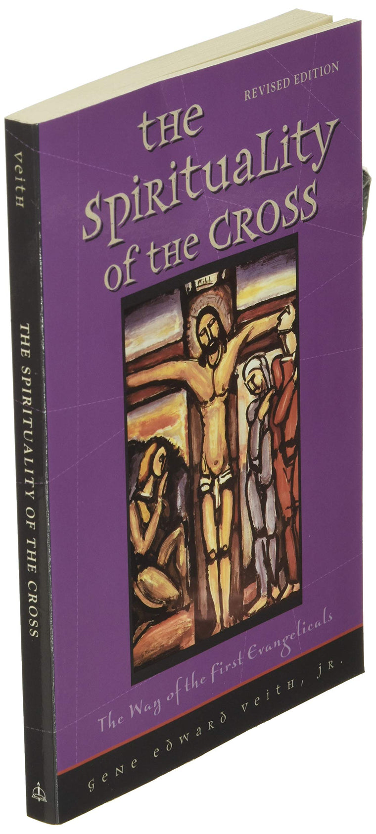 The Spirituality of the Cross: The Way of the First Evangelicals — back cover