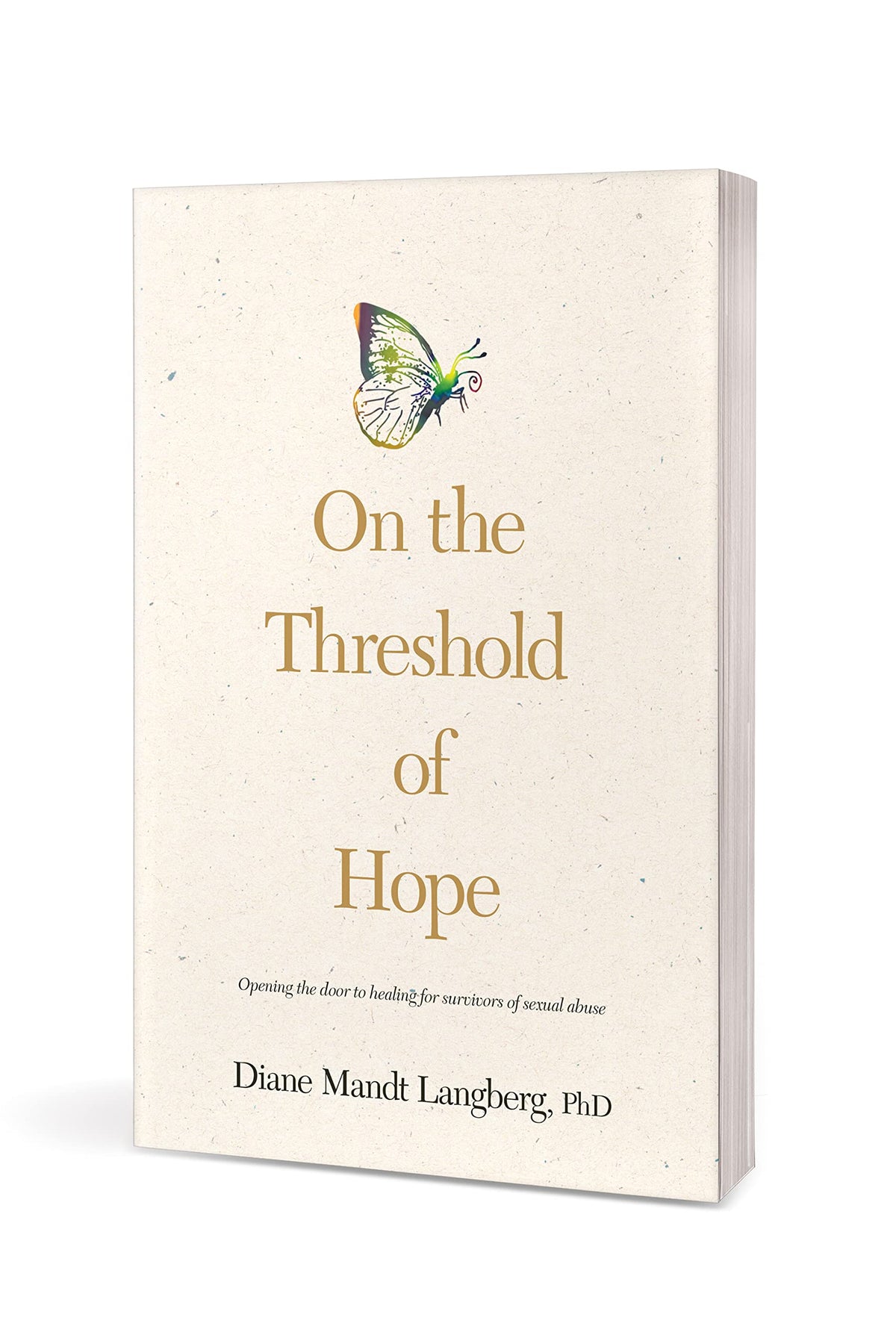 On the Threshold of Hope: Opening the Door to Healing for Survivors of Sexual Abuse (Aacc Counseling Library)