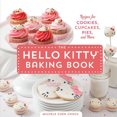 The Hello Kitty Baking Book: Recipes for Cookies, Cupcakes, and More