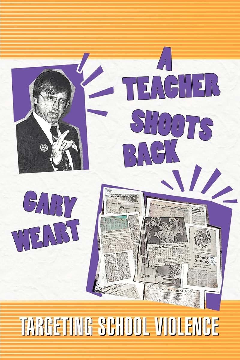 A Teacher Shoots Back: Targeting School Violence