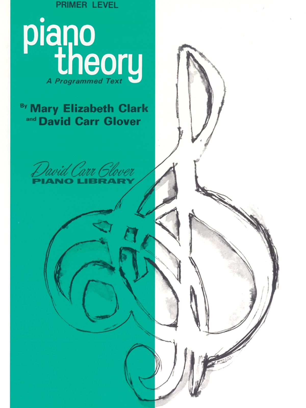 Piano Theory: Primer (A Programmed Text) (David Carr Glover Piano Library)