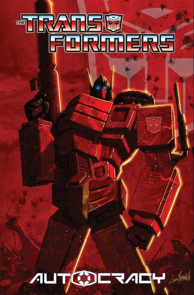 Transformers: Autocracy by Metzen, Chris