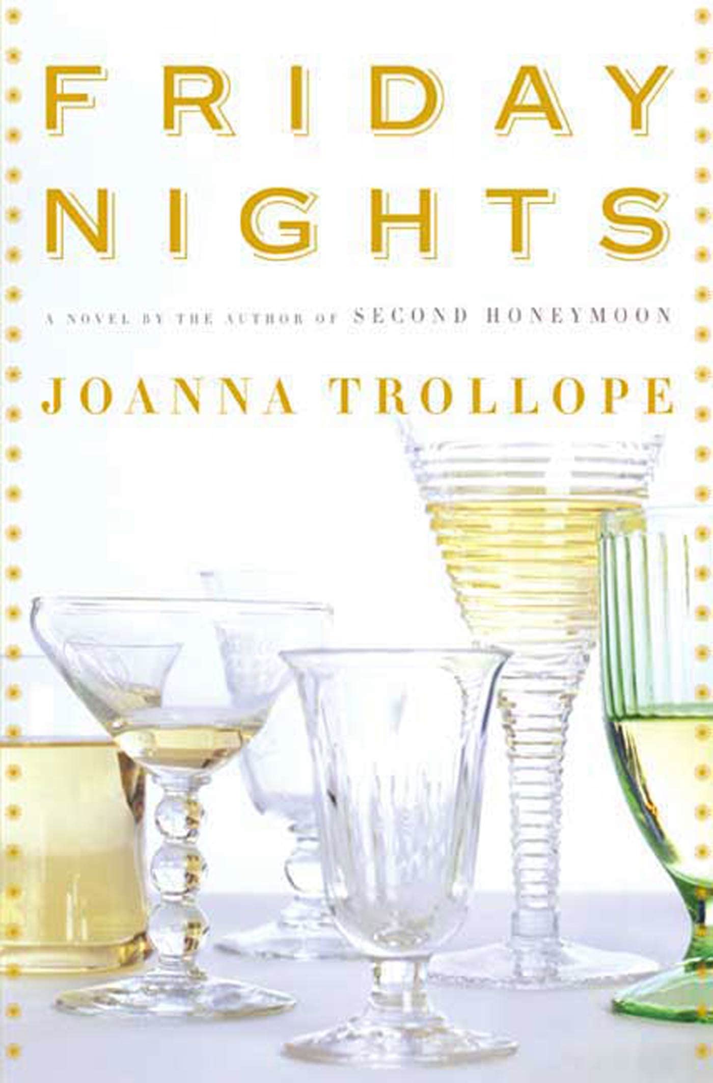 Friday Nights: A Novel