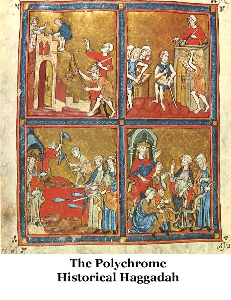 The Polychrome Historical Haggadah