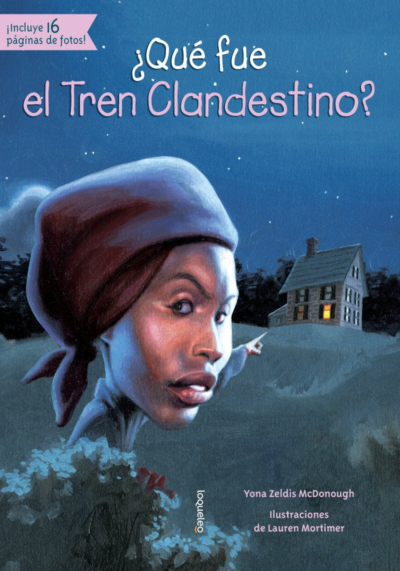 Qué fue el Tren Clandestino? (Quien Fue? / Who Was?) (Spanish Edition)