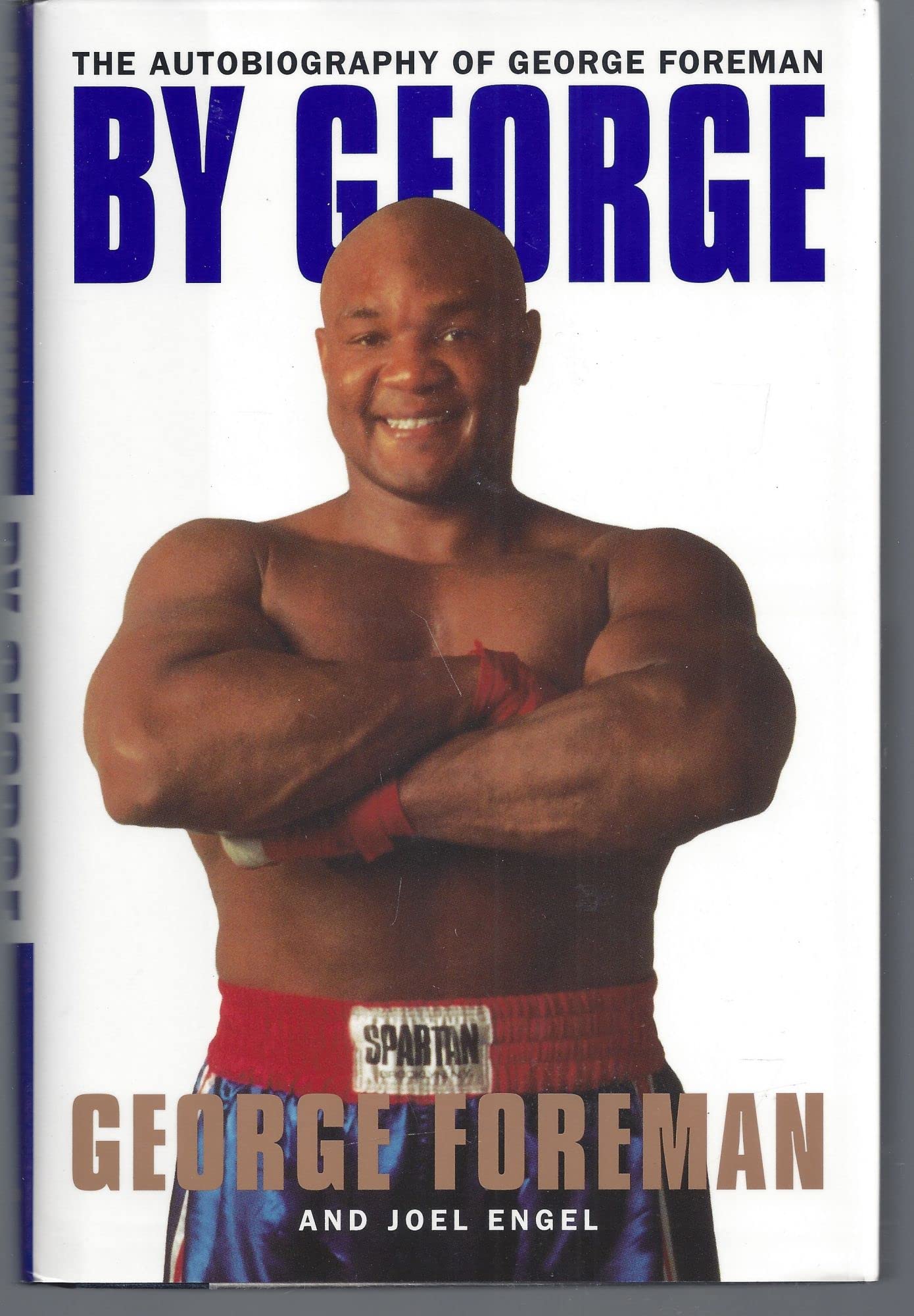 By George: The Autobiography of George Foreman