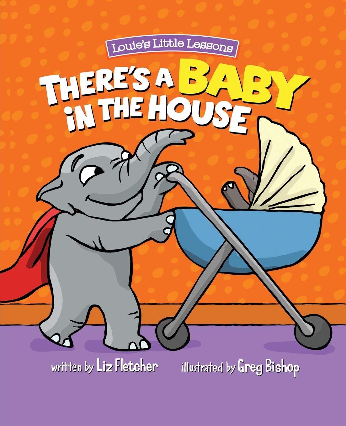 There's a Baby in the House: A Sweet Book About Welcoming A New Sibling (Brave Kids Press)
