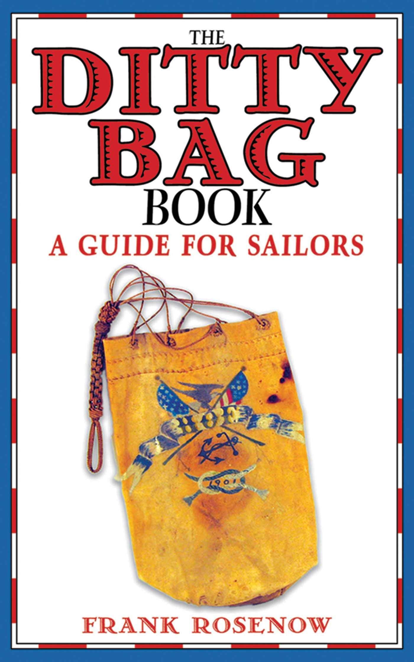 Ditty Bag Book: A Guide for Sailors