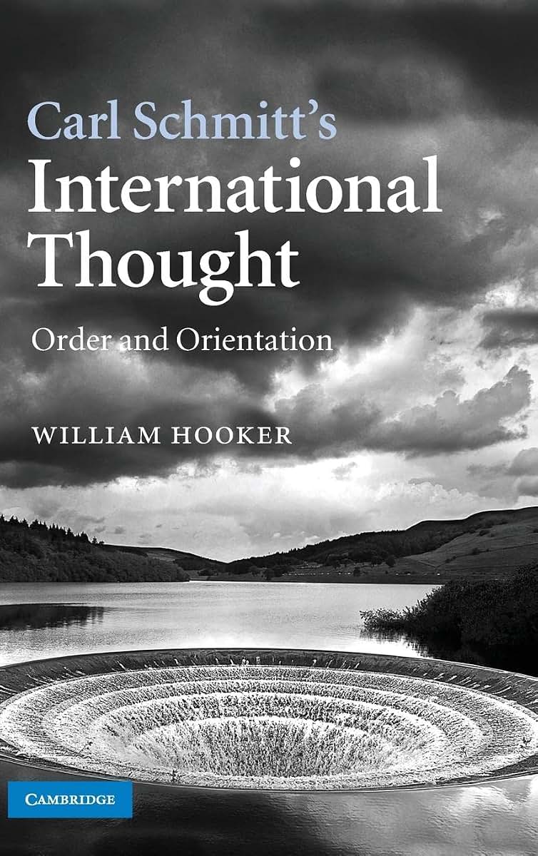 Carl Schmitt's International Thought: Order and Orientation