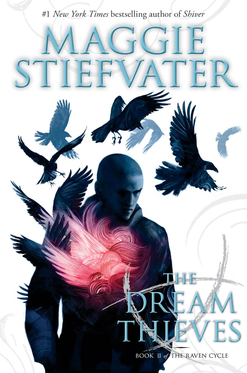 The Dream Thieves (The Raven Cycle) by Maggie Stiefvater