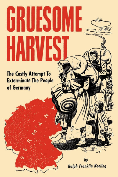 Gruesome Harvest by Ralph Franklin Keeling