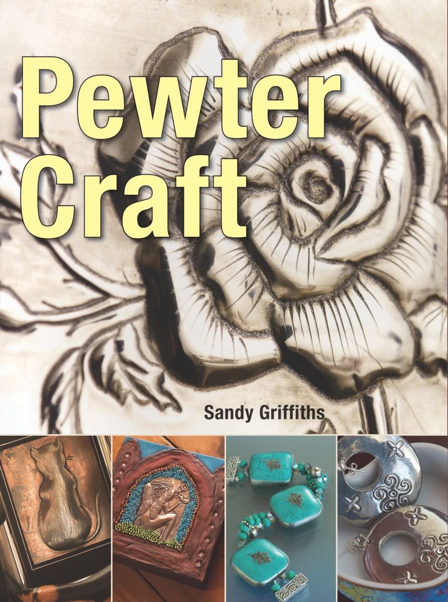 Pewter Craft by Griffiths, Sandy