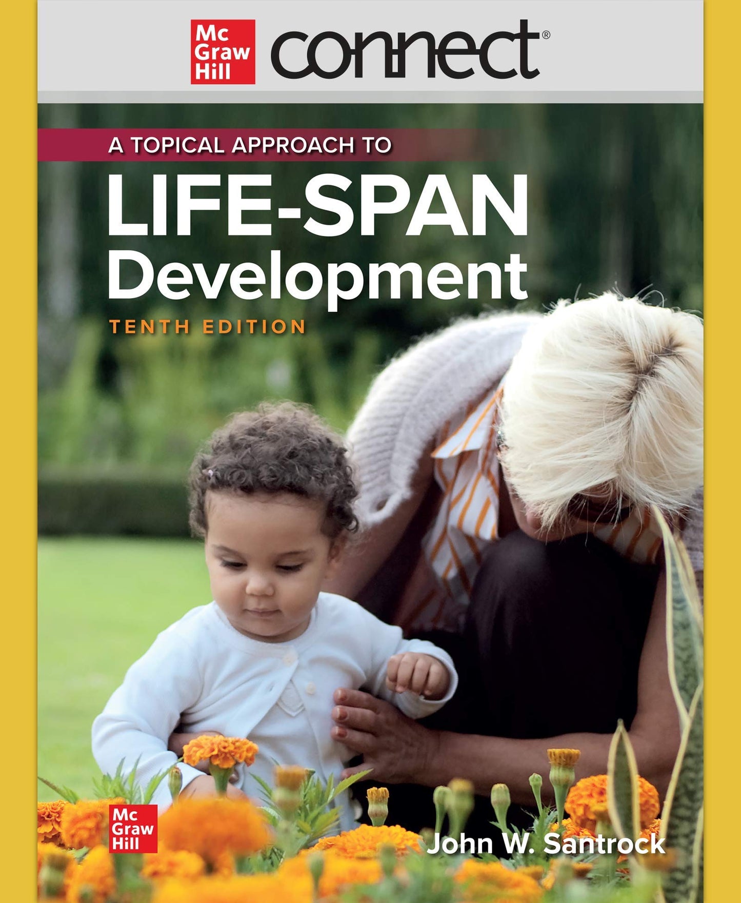 Loose Leaf for A Topical Approach to Life-Span Development