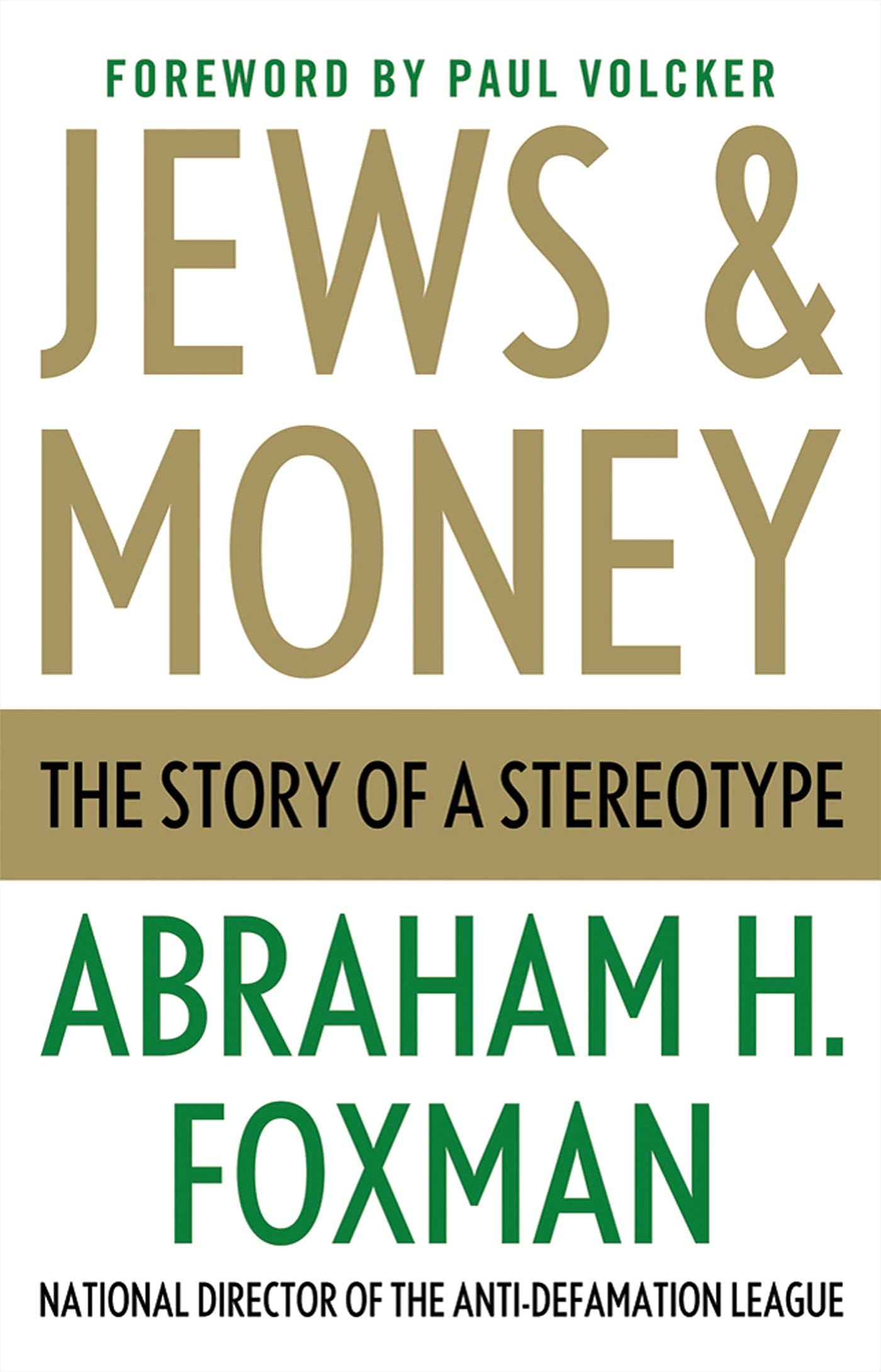 Jews and Money: The Story of a Stereotype