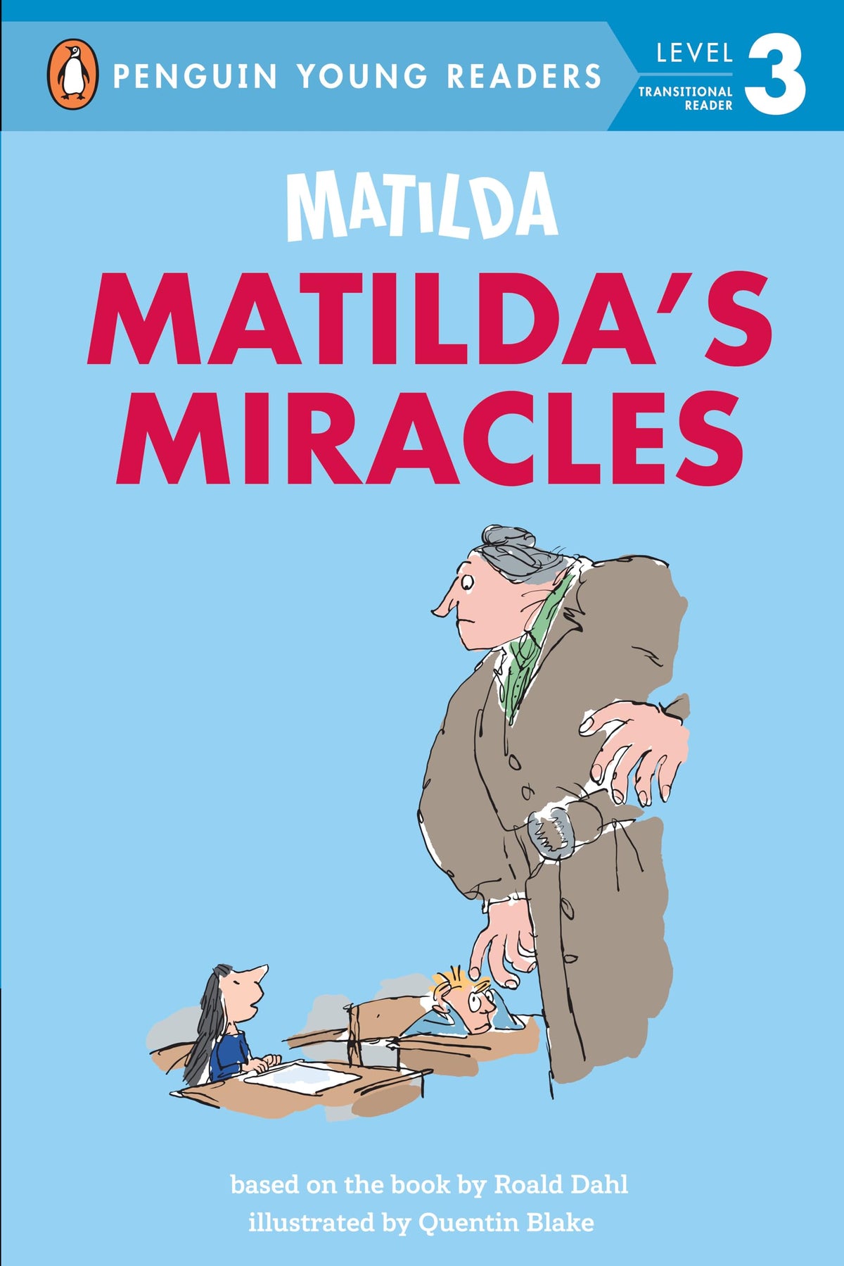 Matilda: Matilda's Miracles (Penguin Young Readers, Level 3)