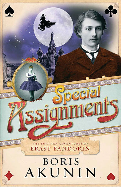 Special Assignments. The Further Adventures of Erast Fandorin. Signed.