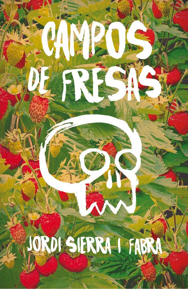 Campos de fresas (Spanish Edition)