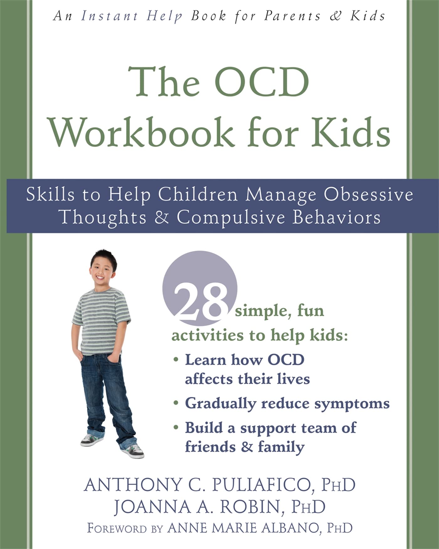 The OCD Workbook for Kids: Skills to Help Children Manage Obsessive Thoughts and Compulsive Behaviors (An Instant Help Book for Parents & Kids)