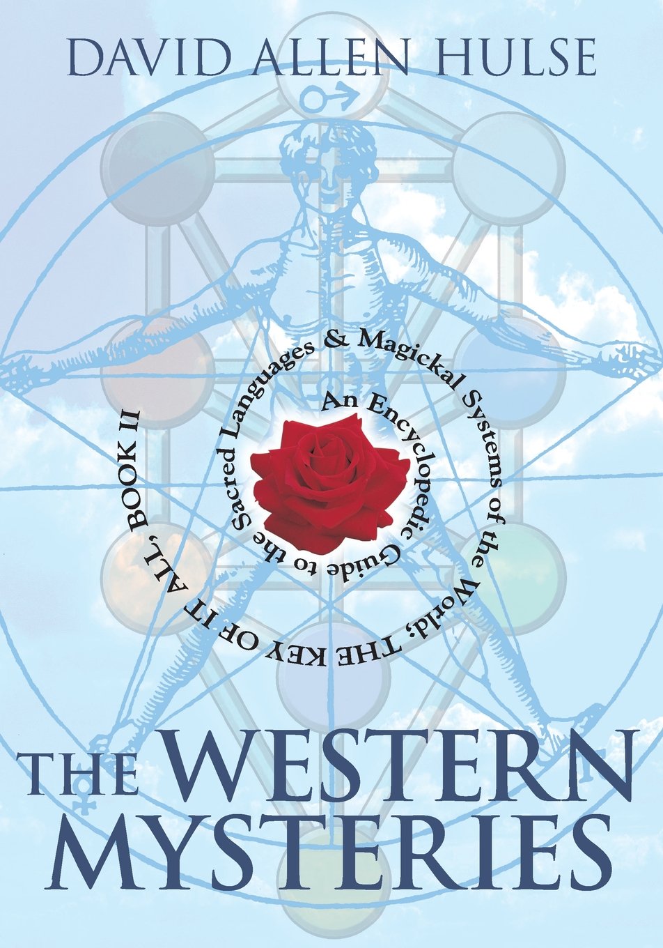 The Western Mysteries: An Encyclopedic Guide to the Sacred L
