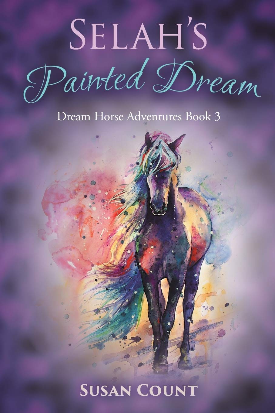 Selah's Painted Dream (Dream Horse Adventures)