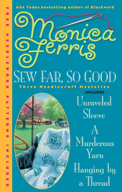 Sew Far, So Good (A Needlecraft Mystery)