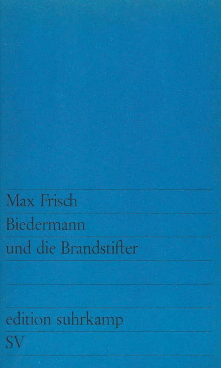 Edition Suhrkamp, Nr.41, Biedermann und die Brandstifter