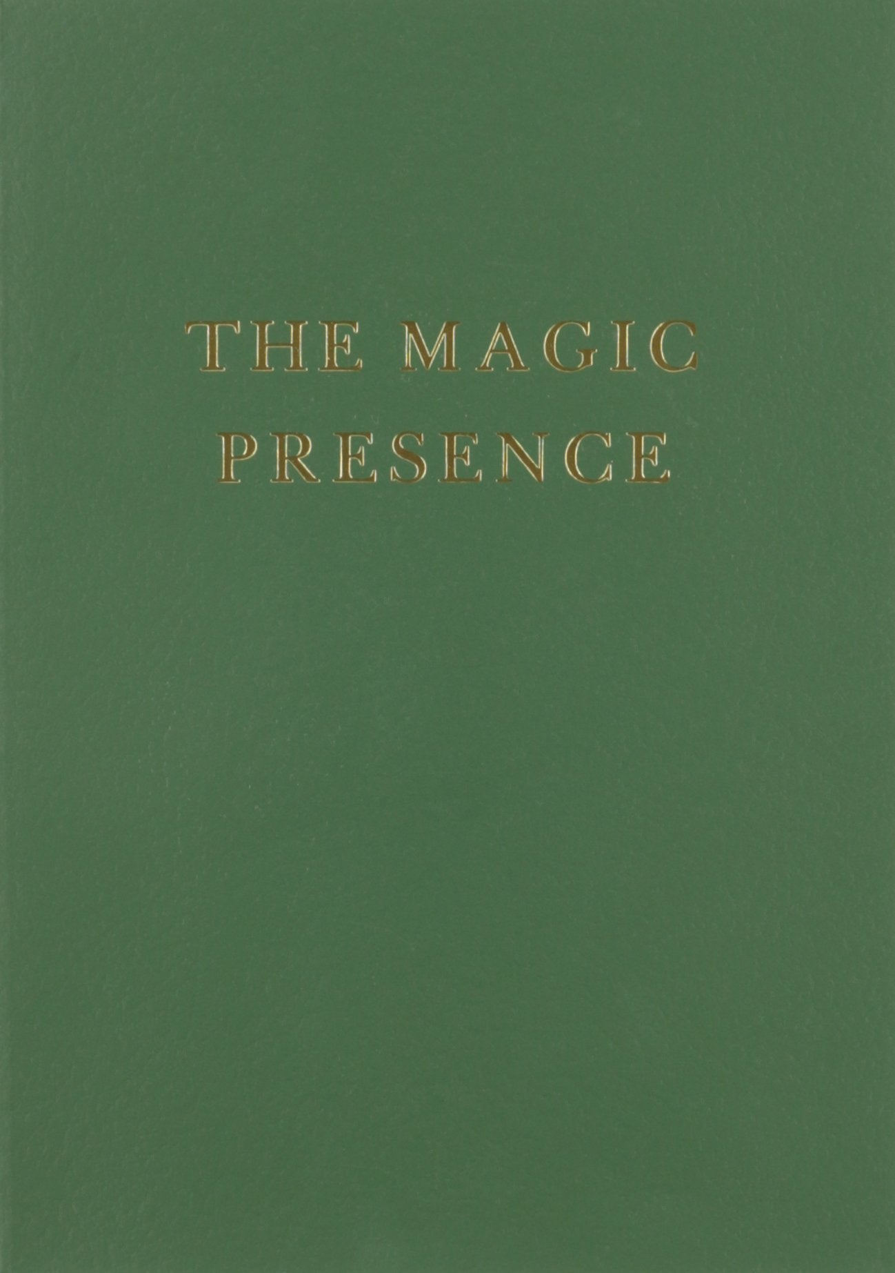 The Magic Presence - Volume Two Soft cover by Godfre R. King