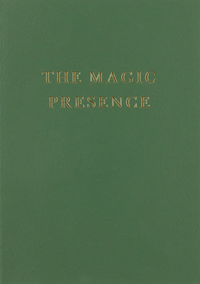 The Magic Presence - Volume Two Soft cover by Godfre R. King