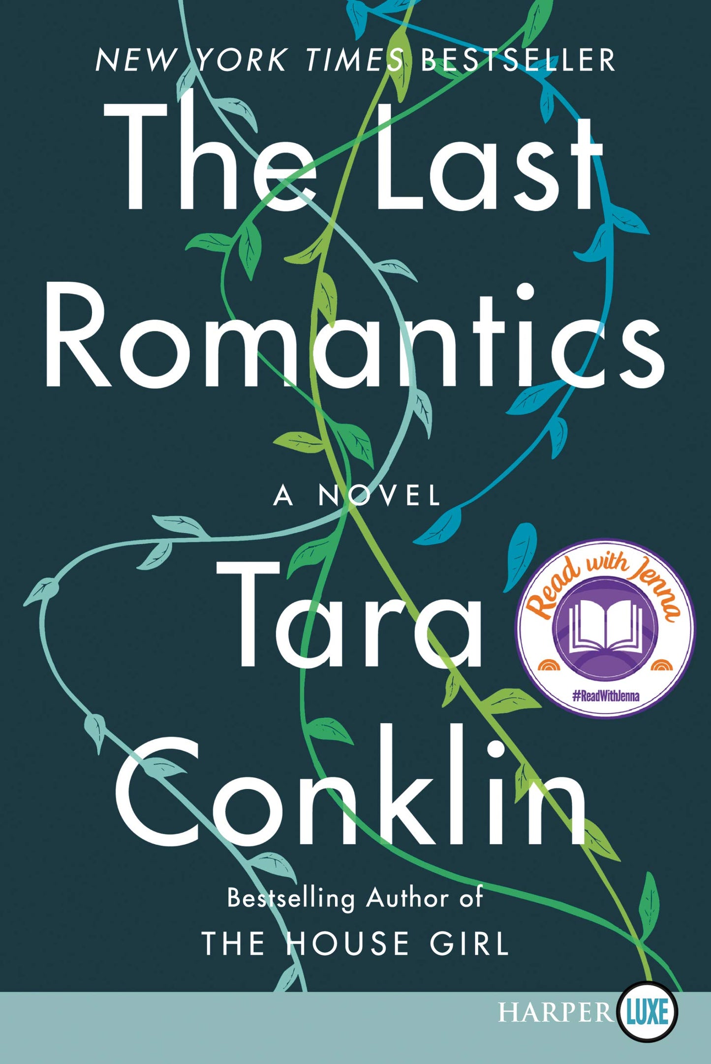 The Last Romantics: A Novel