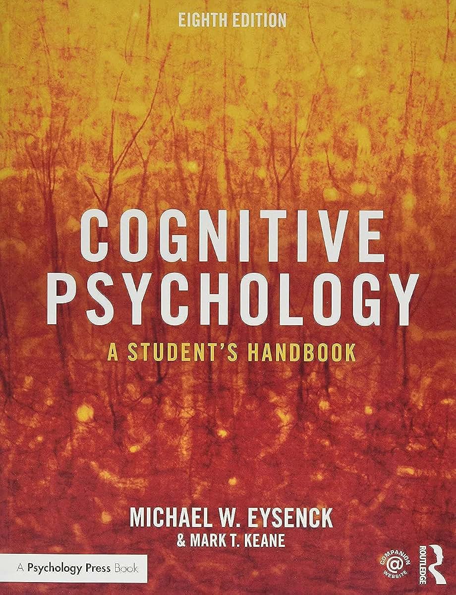 Cognitive Psychology: A Student's Handbook