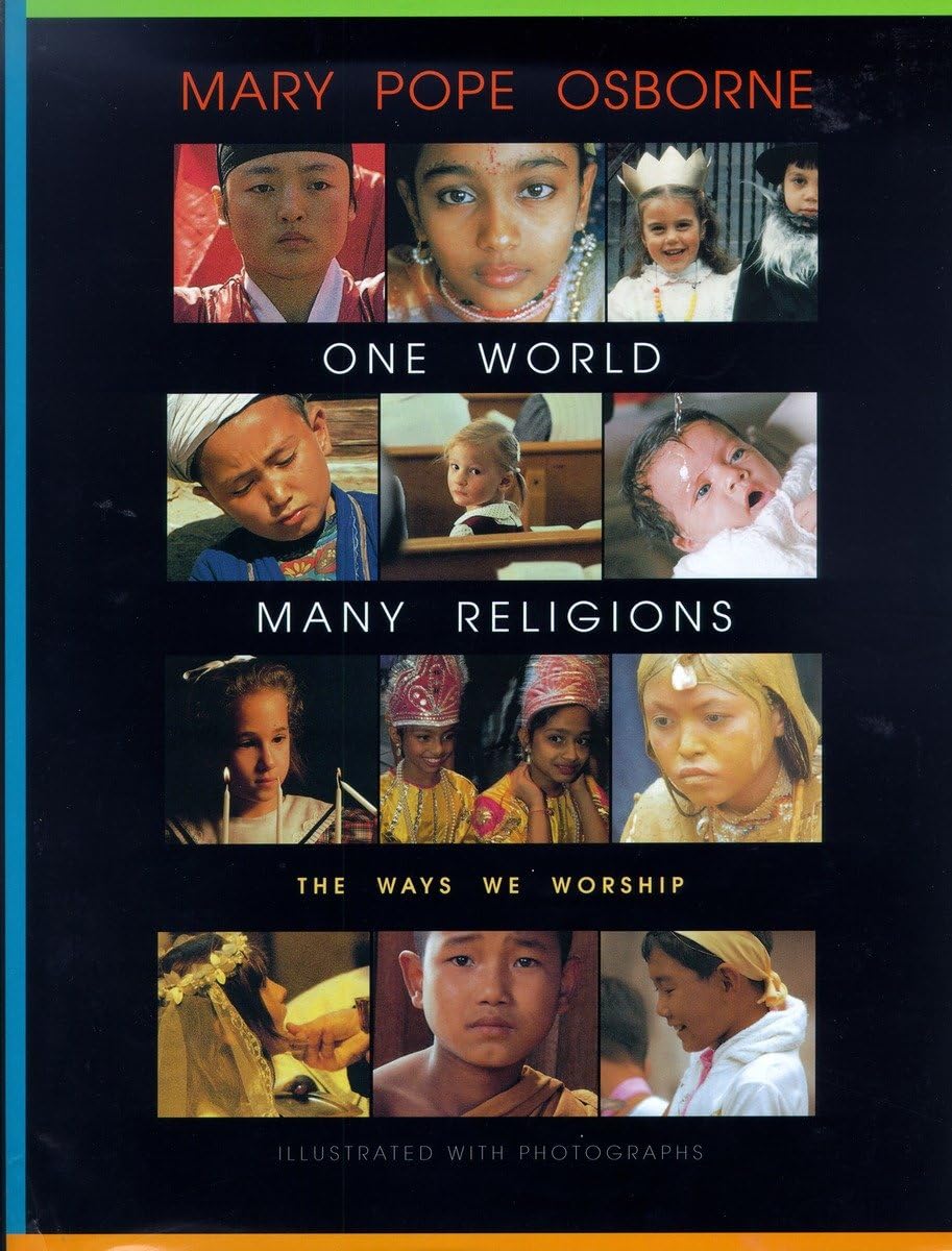 One World, Many Religions: The Ways We Worship by Osborne, M