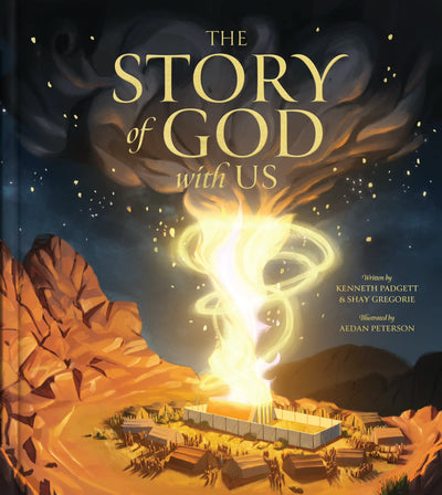 The Story of God with Us: A Christian Children?s Picture Book that Traces God?s Presence Through the Whole Bible Story