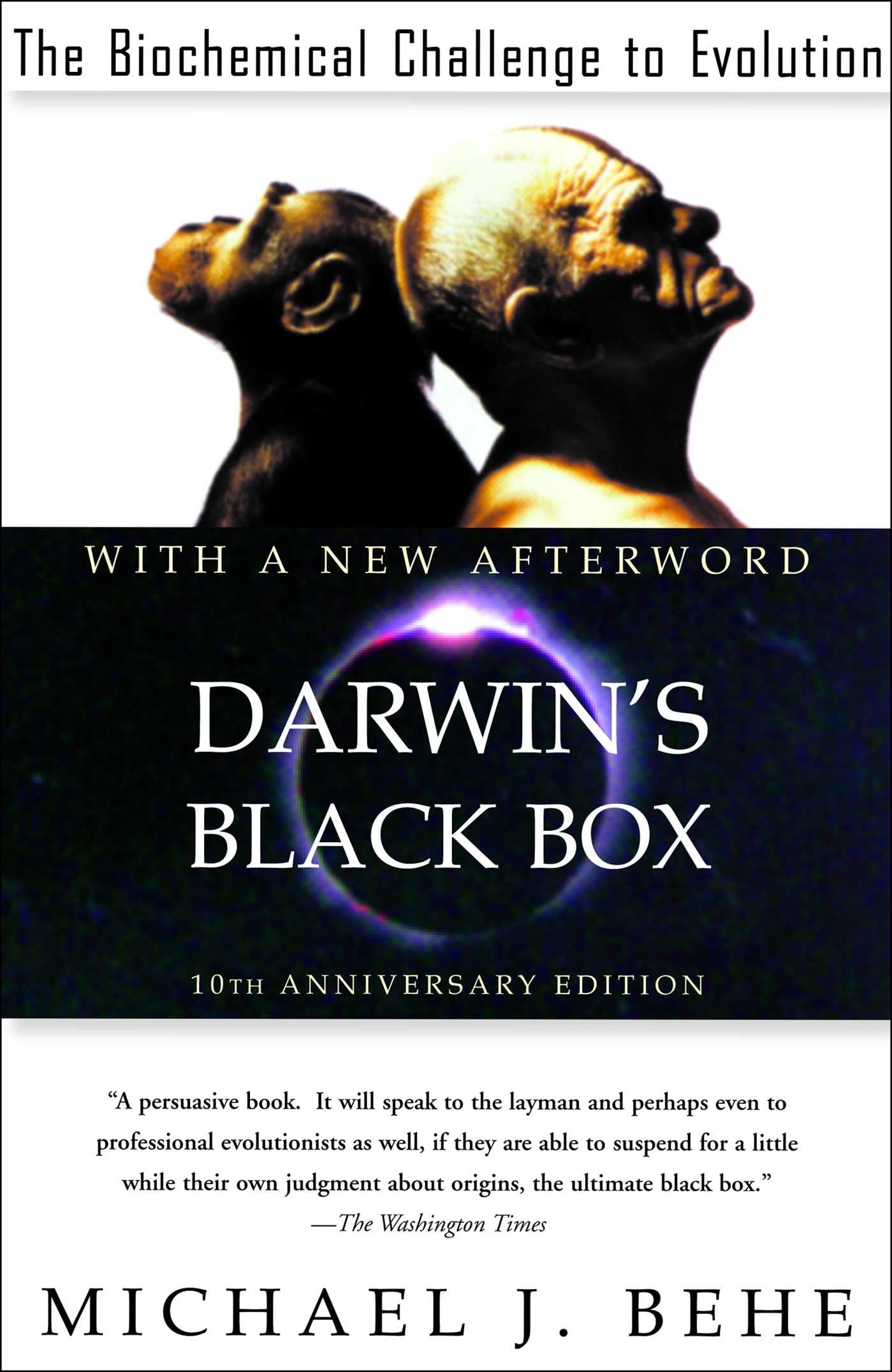 Darwin's Black Box: The Biochemical Challenge to Evolution b