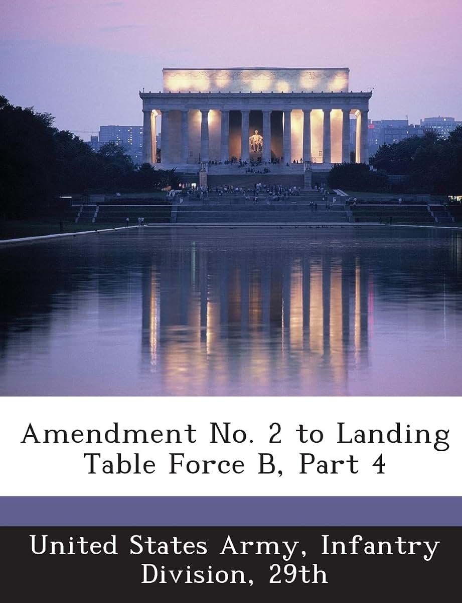 Amendment No. 2 to Landing Table Force B, Part 4