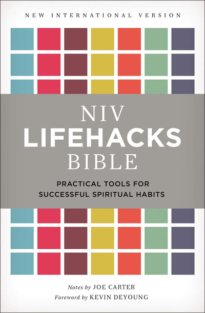 NIV, Lifehacks Bible, Hardcover: Practical Tools for Successful Spiritual Habits