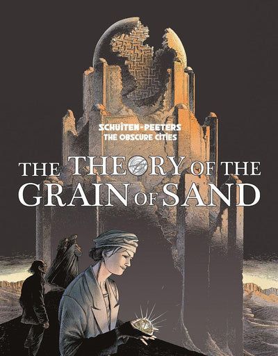 The Theory of the Grain of Sand (Obscure Cities) by Peeters,