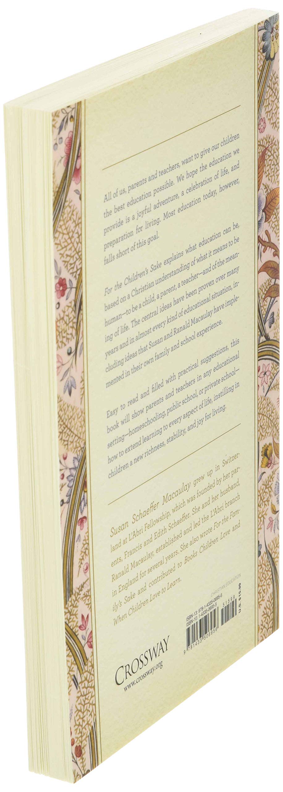 For the Children's Sake: Foundations of Education for Home and School