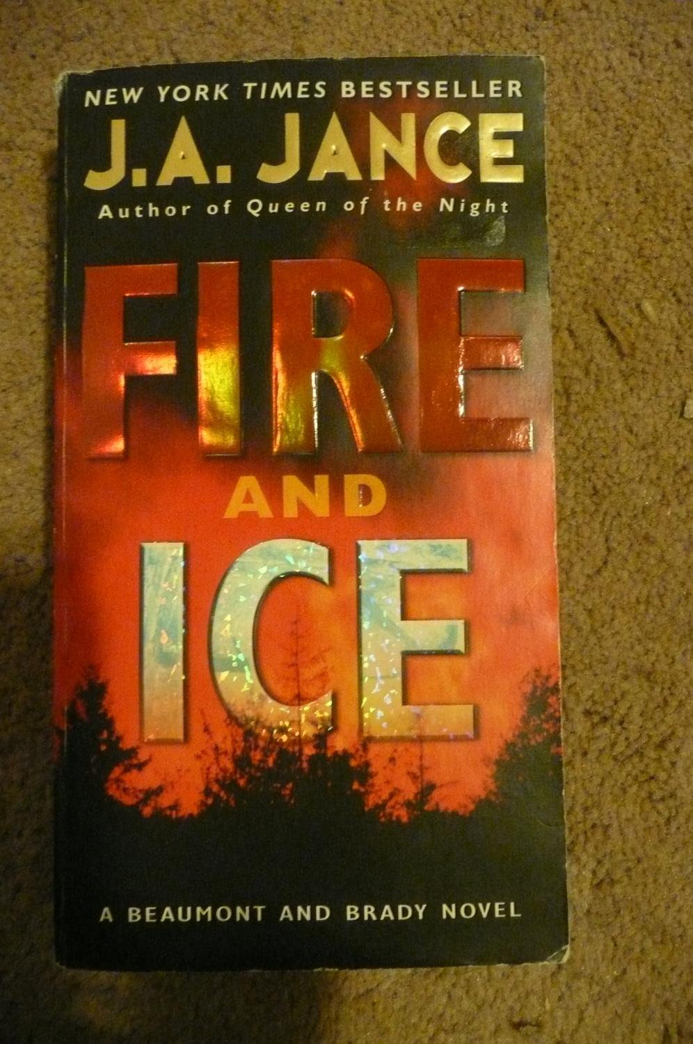 Fire and Ice: A Beaumont and Brady Novel – A Gripping Mystery Where Two Shocking Investigations Intertwine (J. P. Beaumont Novel, 19)