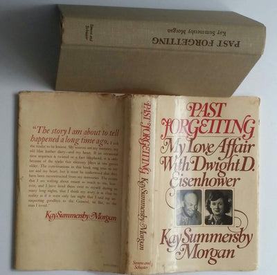 Past Forgetting: My Love Affair with Dwight D. Eisenhower by