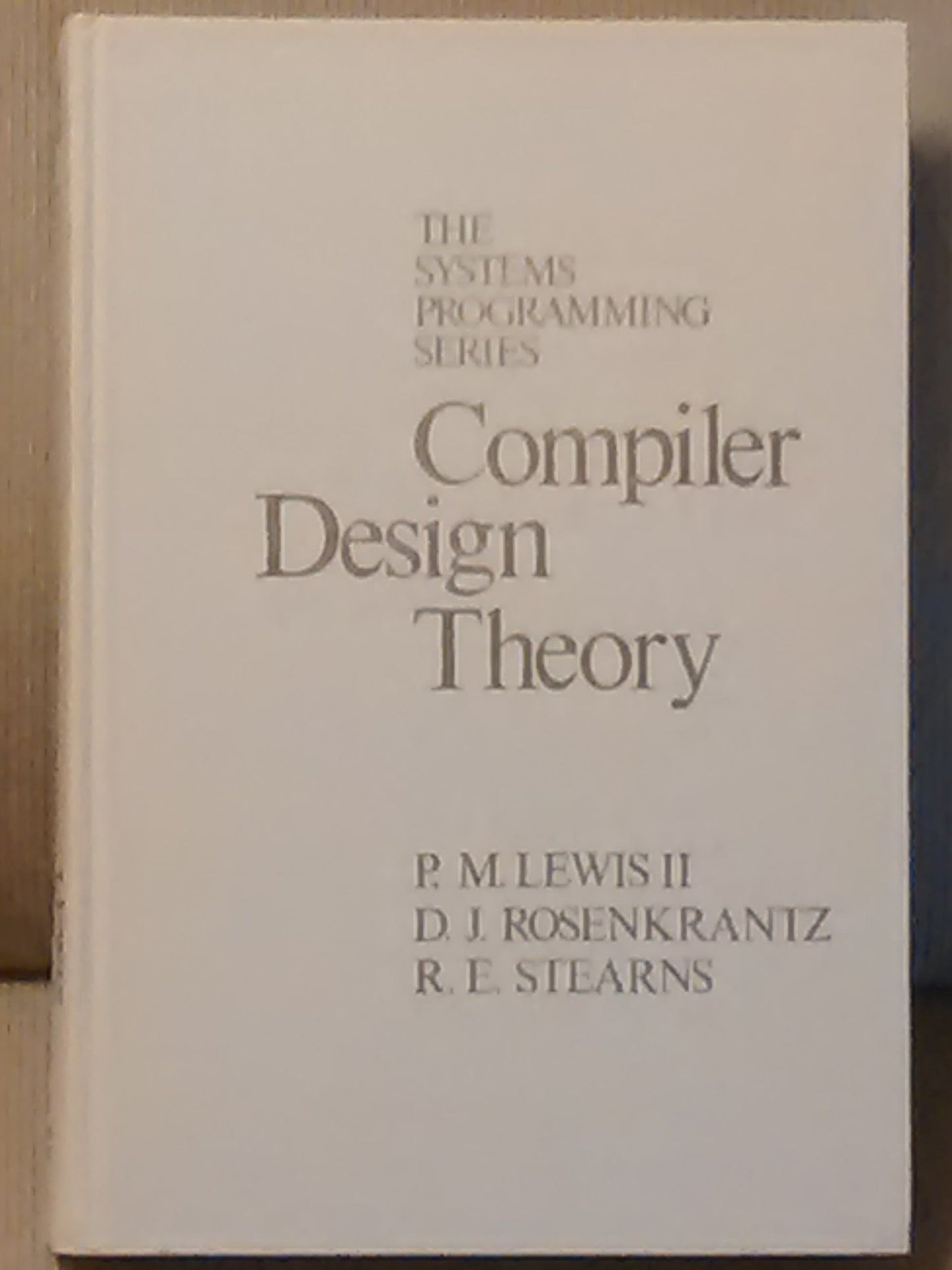 Compiler Design Theory by Lewis, Philip M.