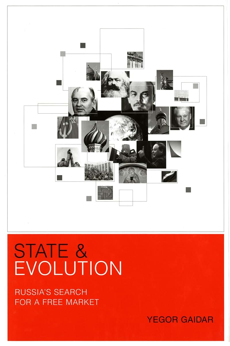 State and Evolution: Russia's Search for a Free Market (Donald R. Ellegood International Publications)