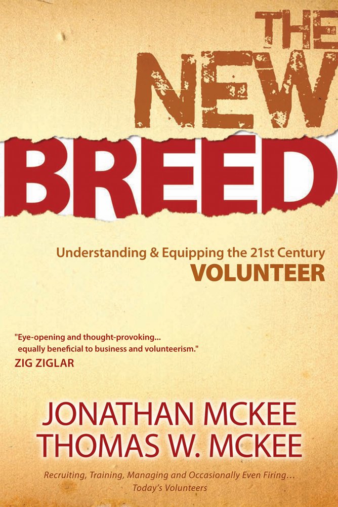 The New Breed: Understanding and Equipping the 21st Century Volunteer