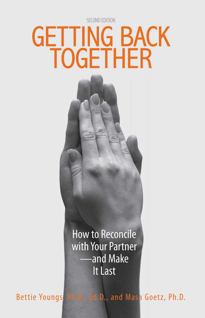 Getting Back Together: How To Reconcile With Your Partner -
