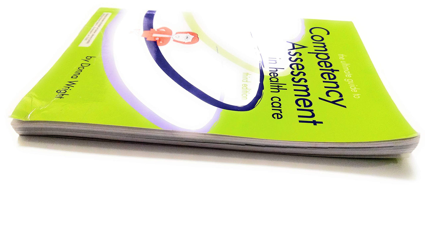 The Ultimate Guide to Competency Assessment in Health Care (Wright, Ultimate Guide to Competency Assessment in Health Care)