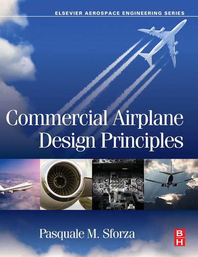 Commercial Airplane Design Principles (Elsevier Aerospace Engineering)