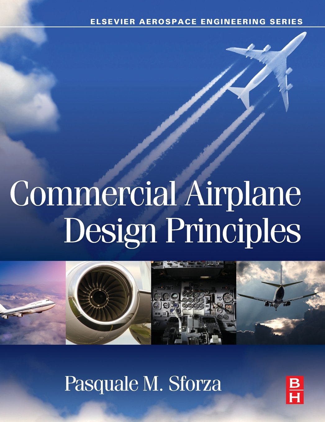 Commercial Airplane Design Principles (Elsevier Aerospace Engineering)