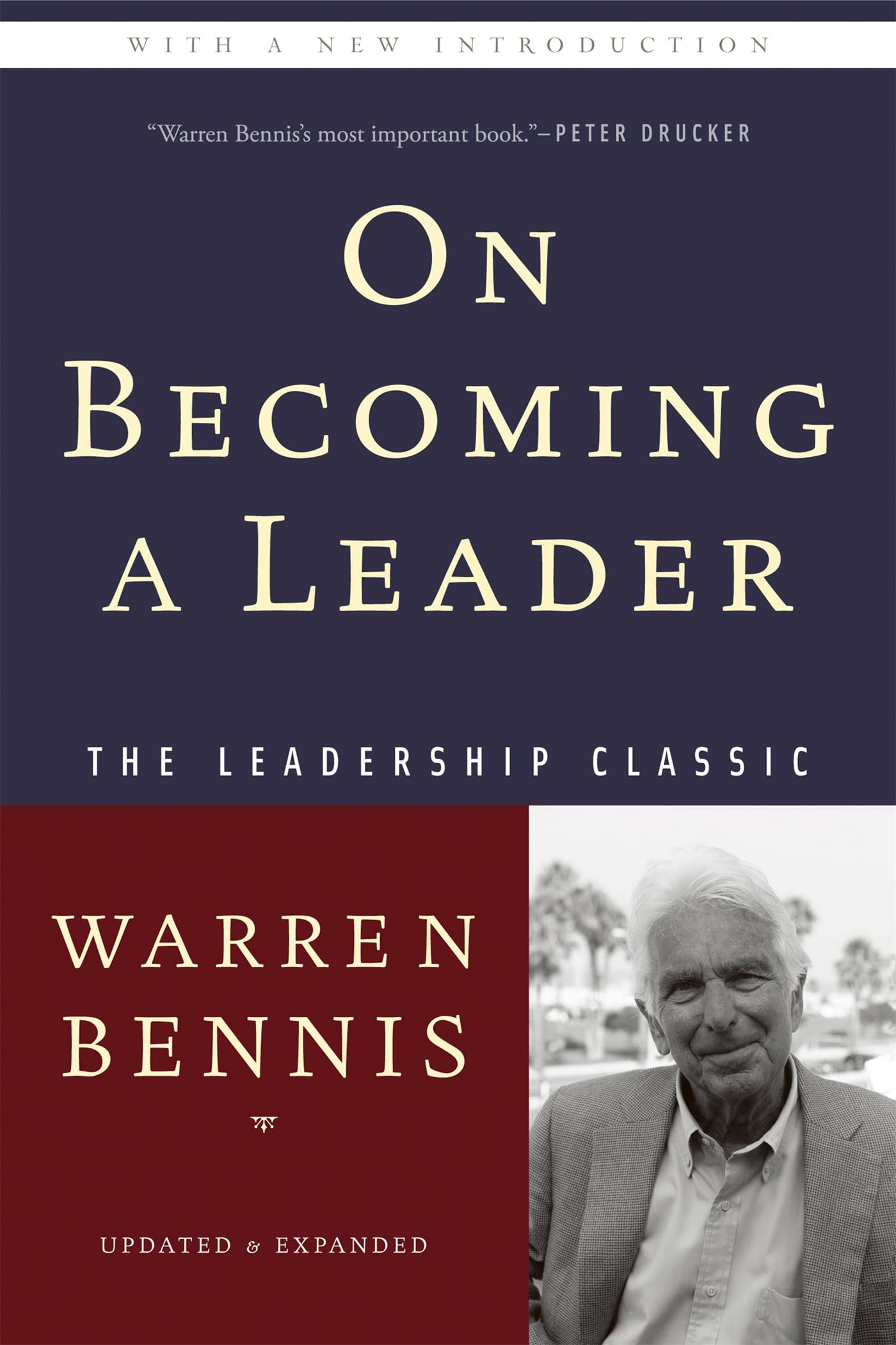 On Becoming A Leader by Warren Bennis