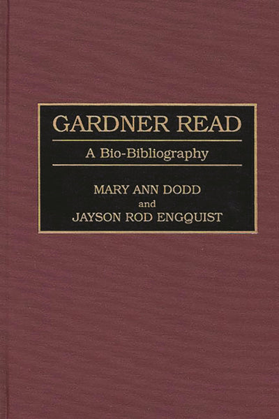 Gardner Read: A Bio-Bibliography (Bio-Bibliographies in Music)