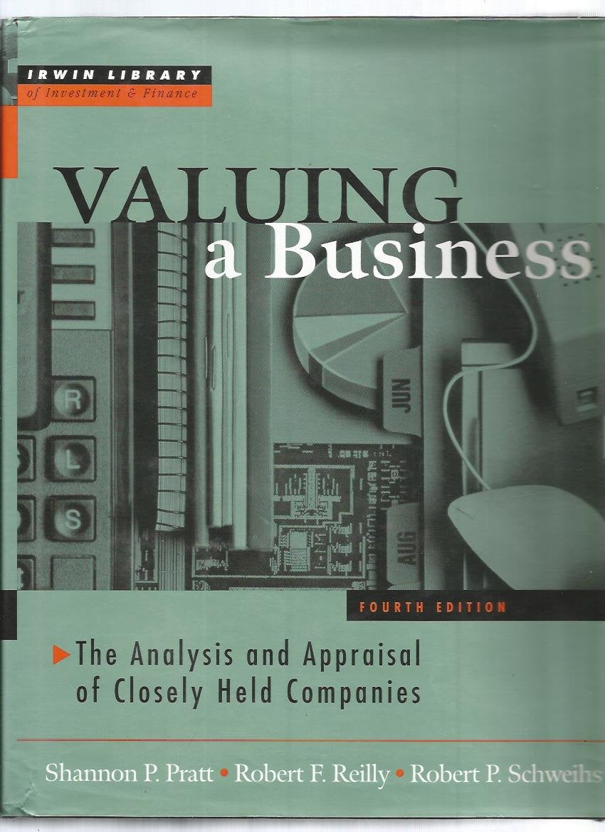 Valuing A Business, 4th Edition by Pratt, Shannon P.